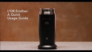 LOR Milk Frother A Quick Usage Guide [upl. by Amero374]