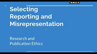 Selective Reporting and Misrepresentation of data Research and Publication ethics Phd coursework [upl. by Tedman]