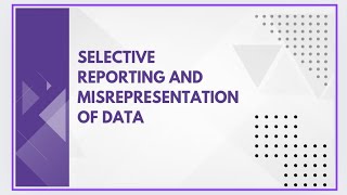 Selective reporting and misrepresentation of data [upl. by Yendor]