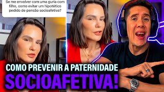 Como Se Prevenir Da Paternidade Socioafetiva E Pensão Socioafetiva [upl. by Jamin169]